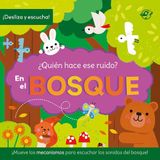 ¿Quién hace ese ruido? En el bosque: Cuento con sonidos para bebés. ¡Desliza el mecanismo y descubre qué animal se esconde tras cada página!: 6