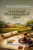 Diary of a Legal Practitioner Land Law and Conveyancing Volume II