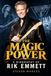 The Magic Power: A Biography of Rik Emmett