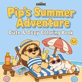 Pip's Summer Adventure: A Cute & Cozy Coloring Book with 50 Bold and Easy Scenes for Kids and Adults