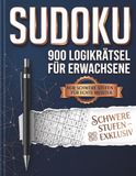 900 Sudoku Logikrätsel für Erwachsene: Nur schwere Stufen