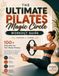 THE ULTIMATE PILATES MAGIC CIRCLE WORKOUT GUIDE