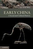 Early Cambridge University Press Early China: A Social and Cultural History Paperback