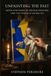 Unpainting Independently Published Unpainting the Past: Seven Centuries of French Painting and the Power of Saying No Paperback