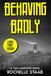 Behaving Badly: A Tess Hammond Novel (Large Print Edition)
