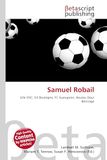 OmniScriptum Samuel Robail: Lille OSC, US Boulogne, FC Gueugnon, Boussu Dour Borinage Livre de poche