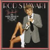Great Rod Stewart Stardust - The Great American Songbook Vol. 3
