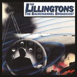 Sonic Rendezvous The Lillingtons - The Backchannel Broadcast (LP)