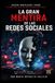 La gran mentira de las RRSS: Adicción, manipulación y engaño. La cara oculta de su inteligencia artificial.