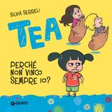 Perché Tea Perché non vinco sempre io? ISBN 9788809964372