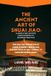 The Ancient Art of Shuai Jiao: A Simplified History from Origins to Modern Practice: Tracing the Evolution of China's Oldest Wrestling System from Ritual Combat to Contemporary Sport