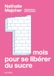 1 Icecat 1 mois pour se libérer du sucre