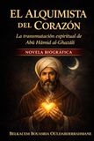 El Alquimista del Corazón: La transmutación espiritual de Abū Hāmid al-Ghazālī: 5