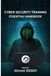 Cyber Security Training Essential Handbook