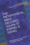 THE Independently Published THE METAPHYSICAL BIBLE DECODED Volume 12 Paperback
