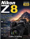 Nikon Z8 User Guide 2026