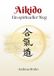 Aikido. BoD Aikido. Ein spiritueller Weg