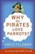 Imponderables Series 11 - Pourquoi les pirates aiment-ils les perroquets ?
