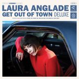 Get Laura Anglade Get Out of Town (Deluxe) CD