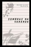 Sombras na varanda