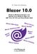 Blazor Dr. Holger Schwichtenberg Blazor 10.0: Moderne Webanwendungen und hybride Cross-Platform-Apps mit .NET 10.0, C# 14.0 und Visual Studio 2026