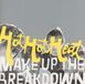 Hot Hot Heat Make Up the Breakdown [importation États-Unis]
