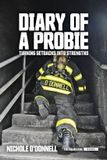 Diary Fire Engineering Books Diary of a Probie: Turning Setbacks Into Strengths Paperback