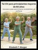 Tai Libri GmbH Tai Chi para principiantes mayores de 60 años