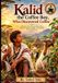 Kalid Independently Published Kalid the Coffee Boy, Who Discovered Coffee Paperback