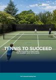 Tennis Icecat Tennis to Succeed: The Complete Tennis Guide for Juniors, Parents and Coaches