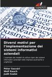Diversi OmniScriptum SRL Diversi motivi per l'implementazione dei sistemi informativi aziendali