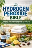 The Hydrogen Peroxide Bible