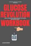 The Glucose Revolution The Helpful Ideas you 'll get and Understand Glucose Revolution: Simple lessons for Understanding The Original Book more Clearly