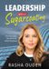 Leadership Libri GmbH Leadership Without Sugarcoating: The Decision, The Price, and What Remains