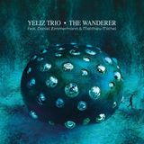 Sonic Rendezvous Yeliz Trio - The Wanderer (CD)