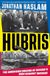 Hubris: The Belknap Press Hubris: The American Origins of Russia's War Against Ukraine Paperback