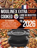 Livre Moulinex Livre de recettes pour Moulinex Extra Crisp Cookeo