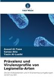Prävalenz OmniScriptum SRL Prävalenz und Virulenzprofile von Legionella-Arten Paperback