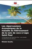 Les Coconut Disease Cape Saint Paul Wilt: Cape Saint Paul Wilt: A Deadly Coconut Disease