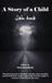 The A Story of a Child: A Child Named Pain Hardcover