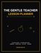 The Gentle Teacher Lesson Planner