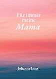 Für tolino media Für immer meine Mama Paperback