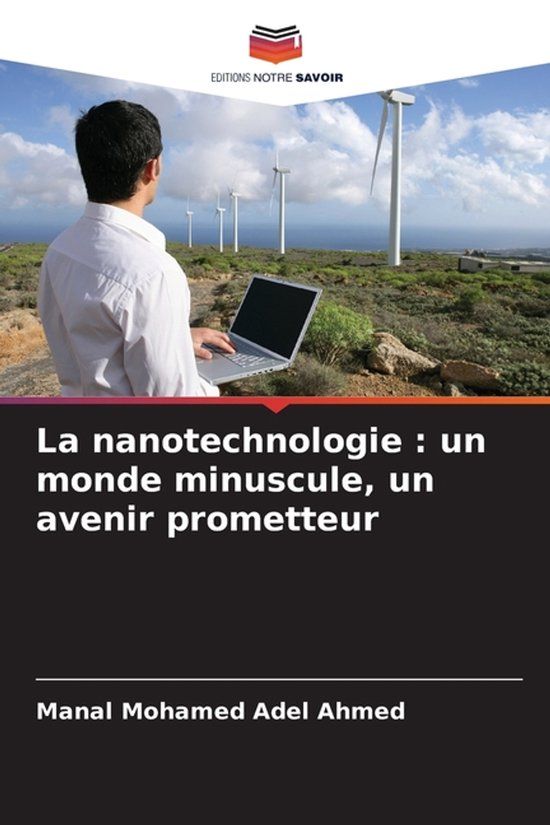 La Editions Notre Savoir La nanotechnologie Paperback