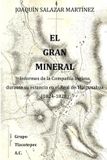 El Independently Published El Gran Mineral: Informes de la Compañía Inglesa durante su estancia en el Real de Tlalpuxahua (1824-1828) Paperback