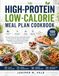 THE HIGH-PROTEIN LOW-CALORIE MEAL PLAN COOKBOOK
