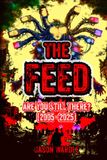 The Feed: Are You Still There? (2005–2025)