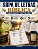 Sopa de Letras Bíblica: Bible Word Search: 100 Bilingual Puzzles for Reflection and Faith