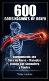 600 Libri GmbH 600 Combinaciones de Boxeo