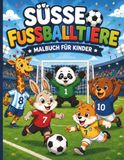Süße Fußballtiere: Perfektes Geschenk für kleine Fußballfans
