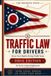 Ohio Libri GmbH Know Your Traffic Rights a Driver's Guide to Traffic Stops- Ohio Traffic Law for Drivers